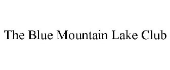 the blue mountain lake club