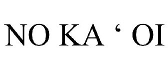 no ka ' oi