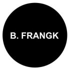 b. frangk