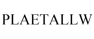plaetallw