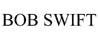 bob swift