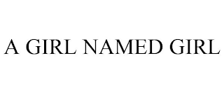 a girl named girl