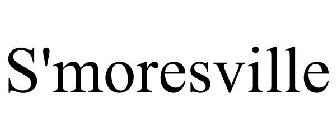 s'moresville