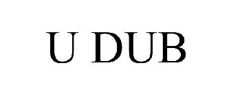u dub