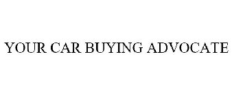 your car buying advocate