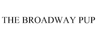 the broadway pup