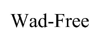 wad-free