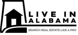 live in alabama search real estate like a pro