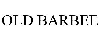 old barbee