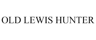 old lewis hunter