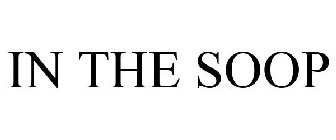 in the soop