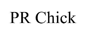 pr chick