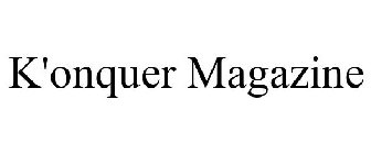 k'onquer magazine
