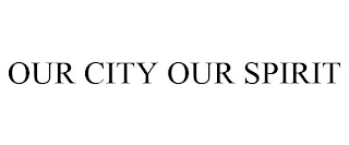 our city our spirit