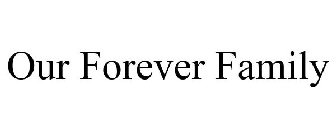 our forever family