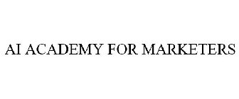 ai academy for marketers