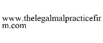 www.thelegalmalpracticefirm.com