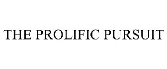 the prolific pursuit