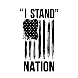 "i stand" nation