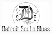 dsb detroit soul n blues