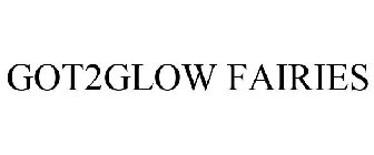 got2glow fairies