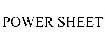 power sheet