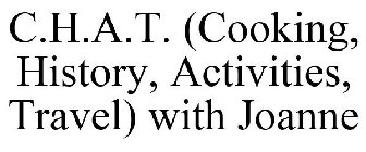 c.h.a.t. (cooking, history, activities, travel) with joanne