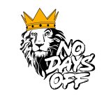 no days off