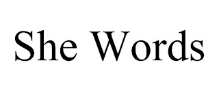 she words
