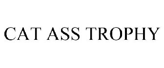 cat ass trophy