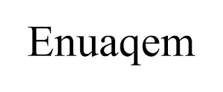 enuaqem