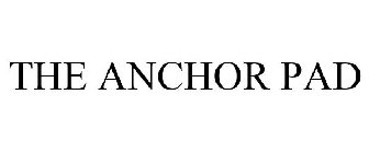 the anchor pad