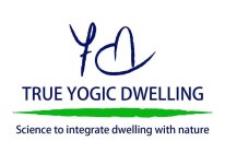 ytdy true yogic dwelling science to integrate dwelling with nature