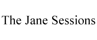 the jane sessions