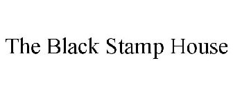 the black stamp house
