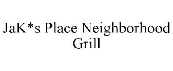jak*s place neighborhood grill