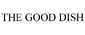 the good dish