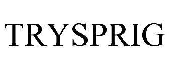 trysprig