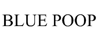 blue poop