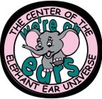 the center of the elephant ear universe we're all ears