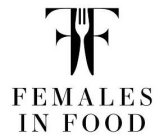 f f females in food