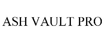 ash vault pro