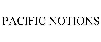 pacific notions