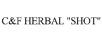 c&f herbal "shot"