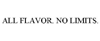 all flavor. no limits.