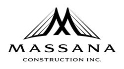 m massana construction inc.