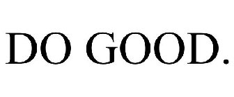do good.