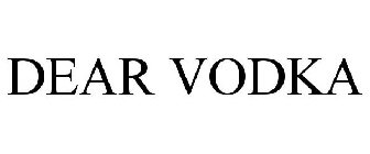 dear vodka