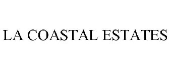 la coastal estates