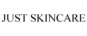 just skincare